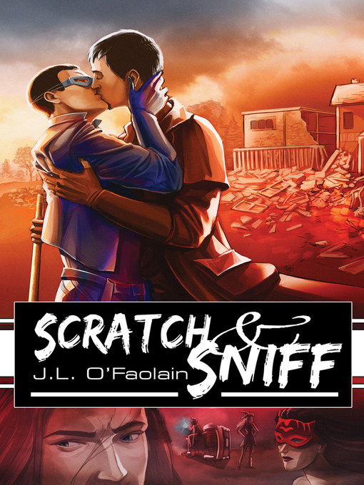 Title details for Scratch & Sniff by J.L. O'Faolain - Available